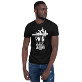 Pain is weakness gym t-shirt